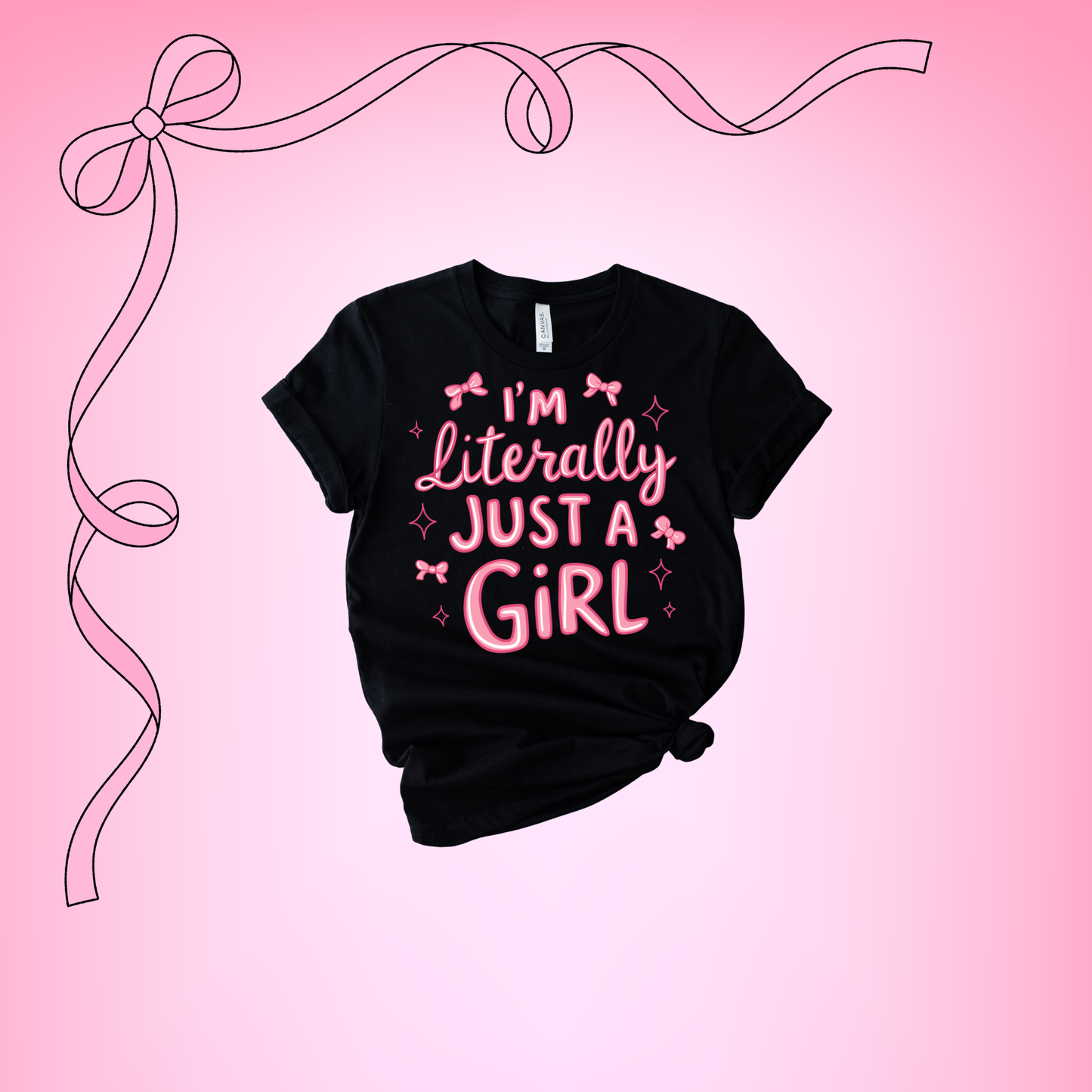 I'm Literally just a girl